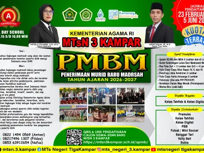 MTsN 3 Kampar Resmi Buka PMBM (PENERIMAAN MURID BARU MADRASAH) Tahun Pelajaran 2026/2027