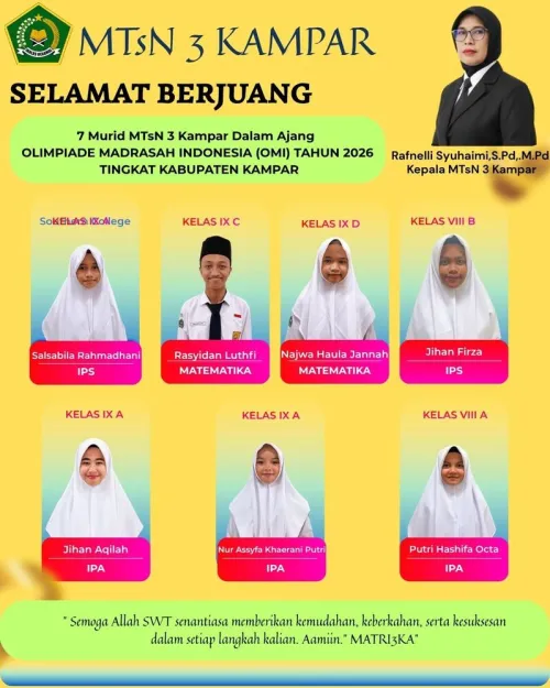 SELAMAT BERJUANG, PESERTA OLIMPIADE MADRASAH INDONESIA (OMI), PEJUANG PRESTASI MTsN 3 KAMPAR