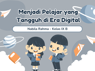 Menjadi Pelajar yang Tangguh di Era Digital